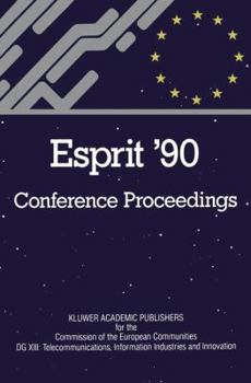 Paperback Esprit '90: Proceedings of the Annual Esprit Conference Brussels, November 12-15, 1990 Book