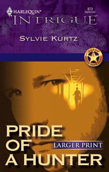 Pride of a Hunter - Book #4 of the Seekers