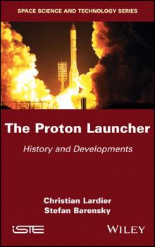 Hardcover The Proton Launcher: History and Developments Book