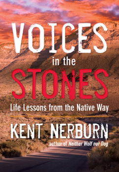 Paperback Voices in the Stones: Life Lessons from the Native Way Book