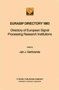 Paperback Eurasip Directory 1983: Directory of European Signal Processing Research Institutions Book