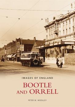 Paperback Bootle and Orrell (Images of England) Book