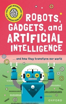 Robots, Gadgets, and Artificial Intelligence