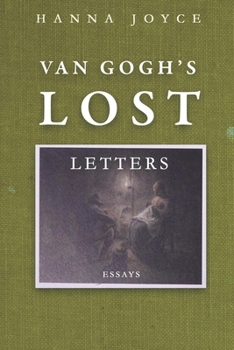 Paperback Van Gogh's Lost Letters 1874-1875: Bibile of Devil - Essays Book