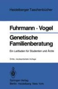 Paperback Genetische Familienberatung: Ein Leitfaden Für Studenten Und Ärzte [German] Book