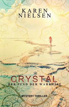 Paperback Crystal: Der Pfad der Wahrheit [German] Book