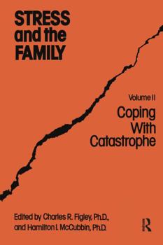 Hardcover Stress and the Family: Coping with Catastrophe Book