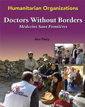 Library Binding Doctors Without Borders: Medecins Sans Frontieres Book