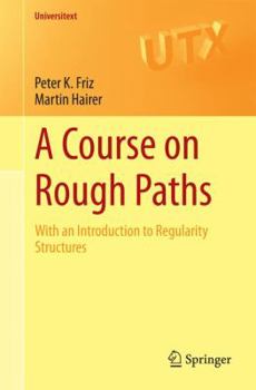 Paperback A Course on Rough Paths: With an Introduction to Regularity Structures Book
