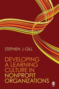 Hardcover Developing a Learning Culture in Nonprofit Organizations Book