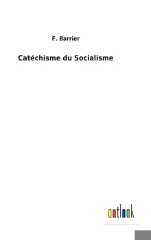 Hardcover Catéchisme du Socialisme [French] Book