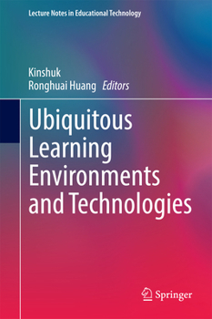 Ubiquitous Learning Environments and Technologies (Lecture Notes in Educational Technology)