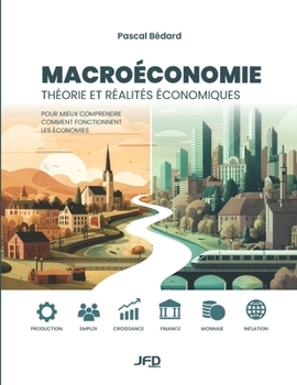 Paperback Macroéconomie: Théorie et réalités économiques [French] Book