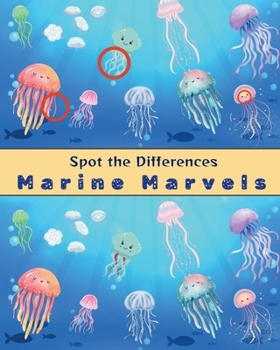 Paperback Spot the Differences Marine Marvels: Fun Marine Puzzles for Little Explorers Book