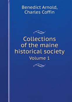 Paperback Collections of the Maine Historical Society Volume 1 Book