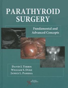 Paperback Parathyroid Surgery: Fundamental of Advanced Concepts Book