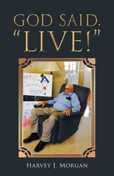 Paperback God Said, "Live!" Book