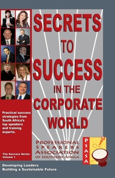 Paperback Secrets to Success in the Corporate World Book