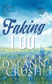 Paperback Faking I Do: Special Edition (Blame It On I Do Special Editions) Book