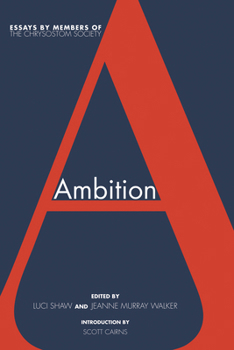 Paperback Ambition: Essays by Members of the Chrysostom Society Book