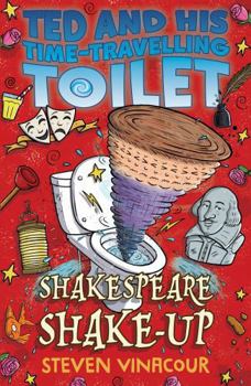 Paperback Shakespeare Shake-Up (Ted and His Time Travelling Toilet) Book