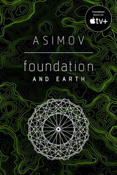 Foundation and Earth - Book #7 of the Foundation