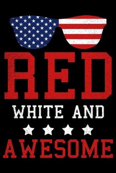 Paperback Red White and Awesome: 6x9 120 pages lined - Your personal Diary Book