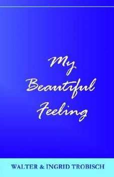 Paperback My Beautiful Feeling Book