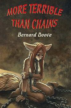 Paperback More Terrible Than Chains: Leanna's Story Book