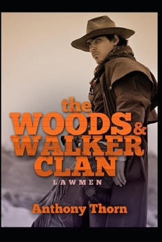 Paperback The Woods & Walker Clan: Lawmen Book