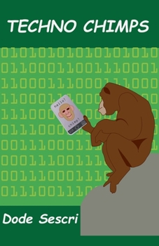 Paperback Techno Chimps (Words to Elate) Book