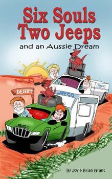 Paperback Six Souls, Two Jeeps and an Aussie Dream Book