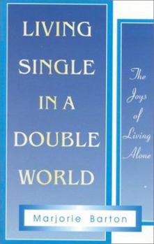 Paperback Living Single in a Double World Book