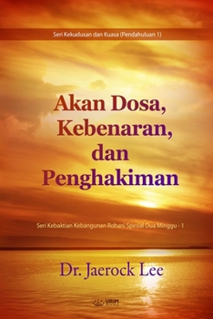 Paperback Akan Dosa, Kebenaran, dan Penghakiman(Indonesian Edition) [Indonesian] Book