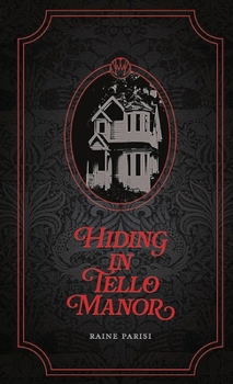 Hardcover Hiding in Tello Manor Book