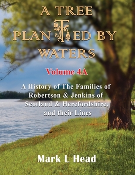 Paperback A Tree Planted By Waters: Volume 4-A Book