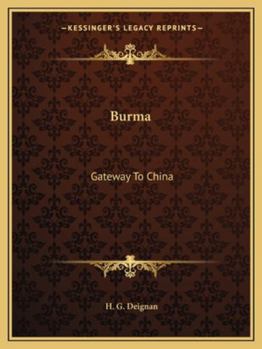 Paperback Burma: Gateway To China Book