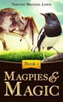 Paperback Magpies and Magic Book