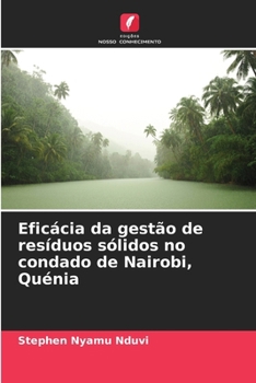 Paperback Eficácia da gestão de resíduos sólidos no condado de Nairobi, Quénia [Portuguese] Book