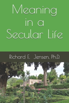 Paperback Meaning in a Secular Life Book