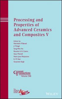 Hardcover Processing and Properties of Advanced Ceramics and Composites V Book