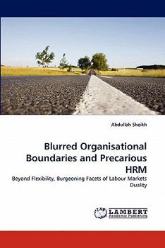 Paperback Blurred Organisational Boundaries and Precarious HRM Book