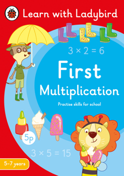 Paperback First Multiplication: A Learn with Ladybird Activity Book 5-7 years (Ladybird Readers) Book