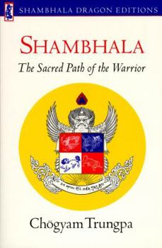 Paperback Shambhala: Sacred Path of the Warrior Book