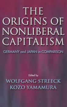 Hardcover The Origins of Nonliberal Capitalism Book