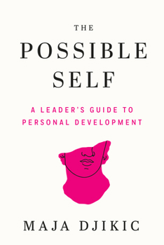 Paperback The Possible Self: A Leader's Guide to Personal Development Book