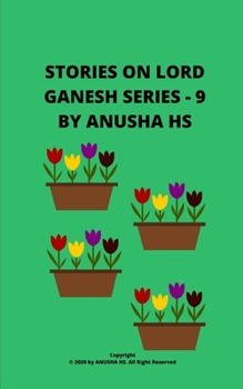 Paperback Stories on lord Ganesh Series - 9: From various sources of Ganesh Purana Book