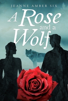 Paperback A Rose and a Wolf Book