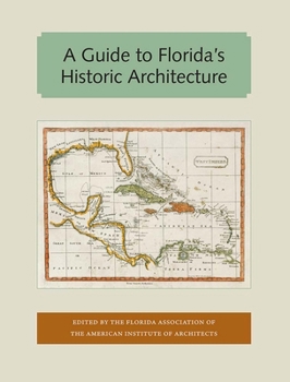 Paperback A Guide to Florida's Historic Architecture Book