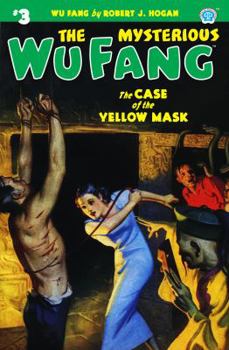 Paperback The Mysterious Wu Fang #3: The Case of the Yellow Mask Book